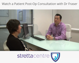 Watch a Patient Post-Op Consultation with Dr Fraser